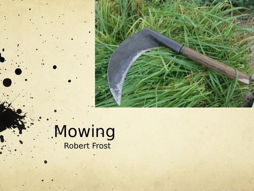 Mowing by Robert Frost- Poetry Analysis (A Level)