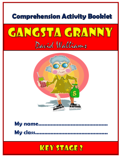 Gangsta Granny KS2 Comprehension Activities Booklet!