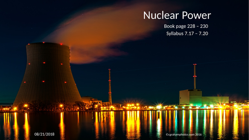 Unit 7 Radioactivity Lesson 7 Nuclear Power Edexcel IGCSE Physics 1st examination 2019