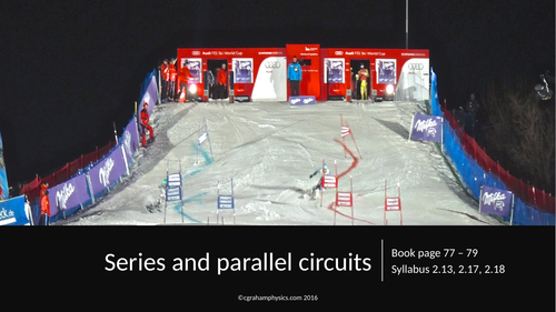 Unit 2 Electricity Lesson 6a Circuits - parallel & series Edexcel IGCSE Physics