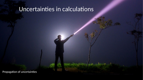 Topic 1 Lesson 4 Uncertainties in calculations IB HL + SL