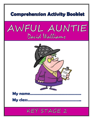 Awful Auntie KS2 Comprehension Activities Booklet! | Teaching Resources