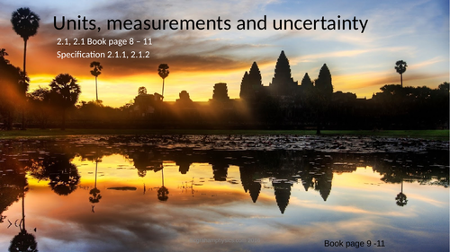 A level Physics OCR Module 2 Foundation of Physics Lesson 2 Units, measurements and uncertainty