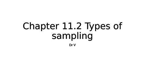 Chapter 11.2 Types of Sampling OCR Biology A GCE