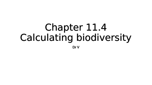 Chapter 11.4 Calculating Biodiversity OCR Biology A GCE