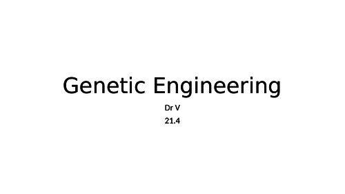 Chapter 21.4 Genetic engineering OCR Biology A GCE