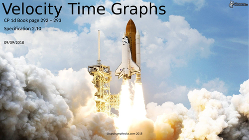 Edexcel GCSE (9-1) Physics CP1 Motion Lesson 5 (1d) Velocity time graphs