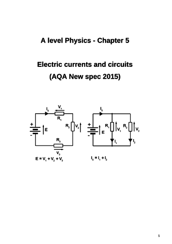 Summary notes 5: Electric currents, circuits and mains. AQA A-level Physics.