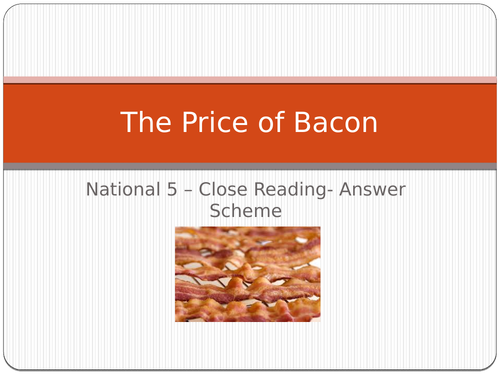 The Price of Bacon- RUAE- Marking Scheme (National 5)