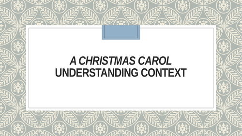 A Christmas Carol - Stave 1 and Context