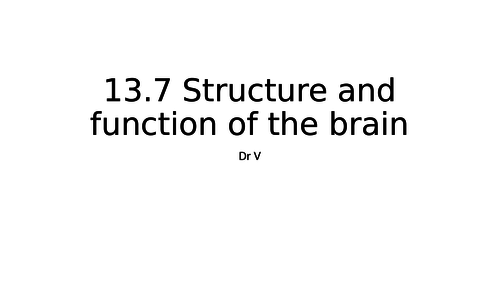 Structure and function of the brain chapter 13.7 OCR Biology A GCE