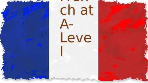 French at A-Level