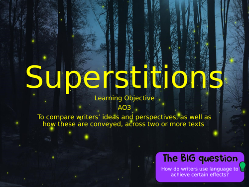 AQA English Language Paper 2 Question 4 lesson Superstitions and Death
