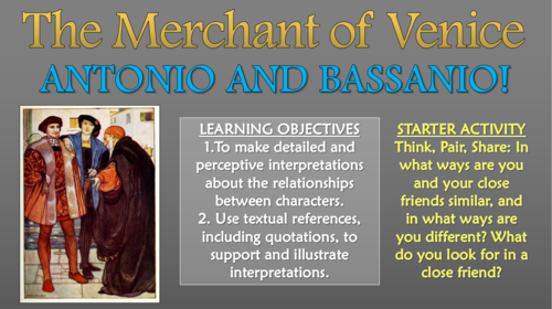 The Merchant of Venice - Antonio and Bassanio!