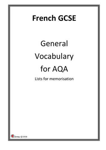 GCSE French- General vocabulary for AQA- Lists for memorisation