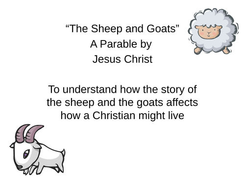 KS3 "The Sheep and the Goats" part of a series on Biblical Teachings