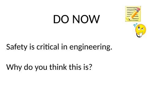 Engineering Aim A Lesson 4 - Safety