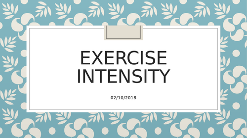 BTEC Sport -level 2 - Exercise intensity