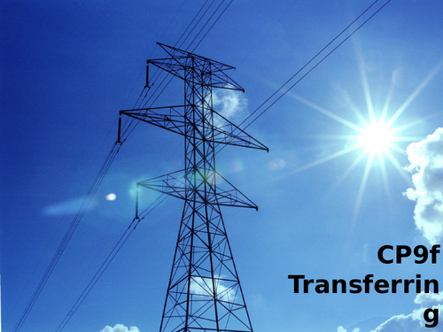 Edexcel CP9f Transferring Energy