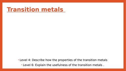 The Transition metals and Noble gases