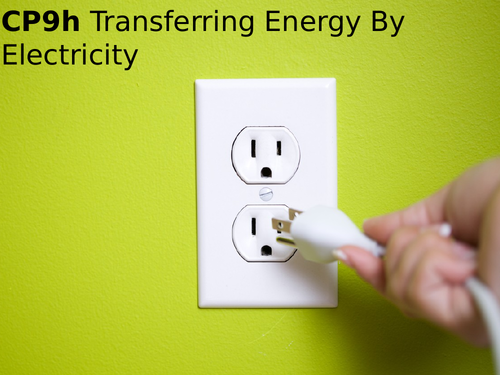 Edexcel CP9h Transferring Energy by Electricity