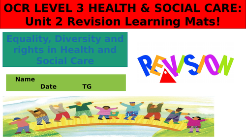 OCR Cambridge Technical LEVEL 3 HEALTH & SOCIAL CARE: Unit 2 Revision ...