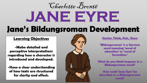 Jane Eyre - Jane's Bildungsroman Development!