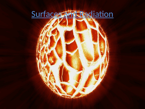 Surfaces and Radiation