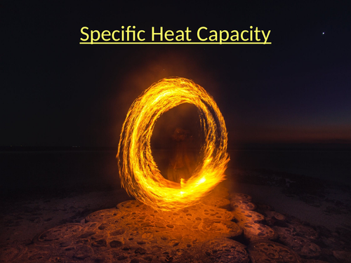 Specific Heat Capacity