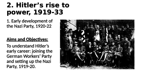 The origins and early development of the Nazi Party | Teaching Resources