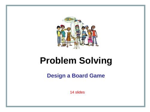 DT - Design and Make a Board Game (Problem Solving Activity)