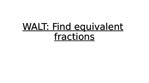 Year 6 Fractions: Finding equivalents