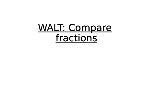 Year 6 Fractions: Compare Fractions