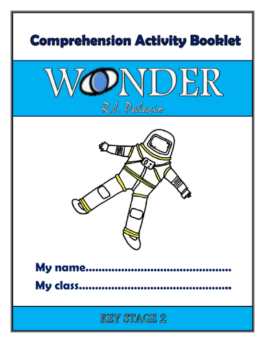 Wonder KS2 Comprehension Activities Booklet! | Teaching Resources