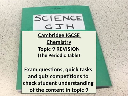 cambridge igcse chemistry topic 9 revision the periodic table teaching resources