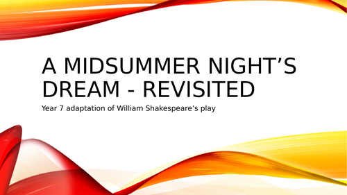A Midsummer Night's Dream - Revisited | Teaching Resources