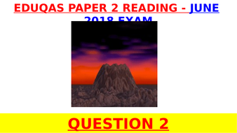 EDUQAS GCSE English Language 2018 Paper 2 Q2 (the language question) - VOLCANOES | Teaching ...