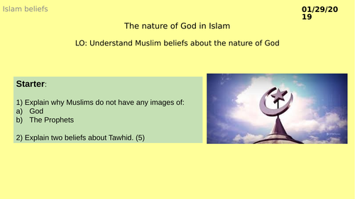 AQA GCSE RE RS - Islam Beliefs - L3 The nature of God in Islam