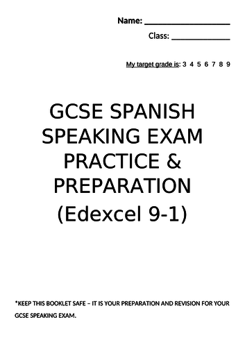 EDEXCEL 9 1 SPANISH SPEAKING EXAM REVISION PREPARATION PRACTICE Teaching Resources