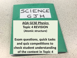AQA GCSE Physics Topic 4 REVISION (Atomic structure) | Teaching Resources