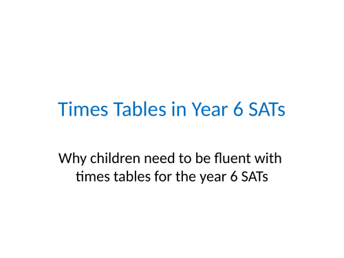 powerpoint-to-demonstrate-the-need-for-times-tables-fluency-in-sats