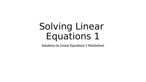 Solving Linear Equations 1 including Worksheet & Solutions | Teaching ...