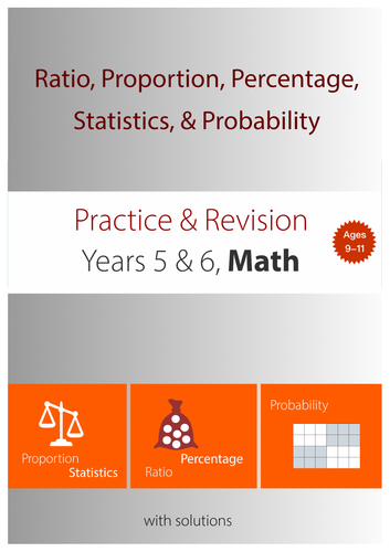 11+ Math Practice : Ratio, Proportion, Percentage,  Statistics, & Probability