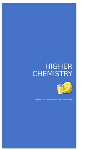 Higher Chemistry Oxidation of Vitamin C with Iodine and Starch Solution Assignment