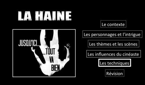 La Haine- Movie Study/ Etude du film- Les Techniques- A Level French