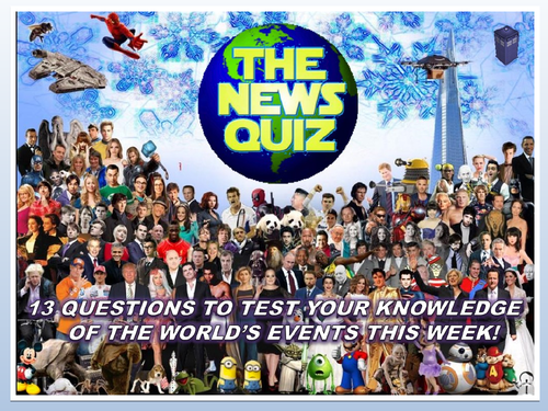 The News Quiz 25th February - 4th March 2019 Form Tutor Time Current Affairs Topical Settler Starter