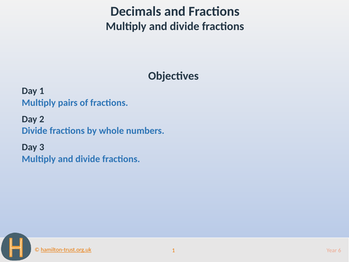 Multiply and divide fractions - Teaching Presentation - Year 6