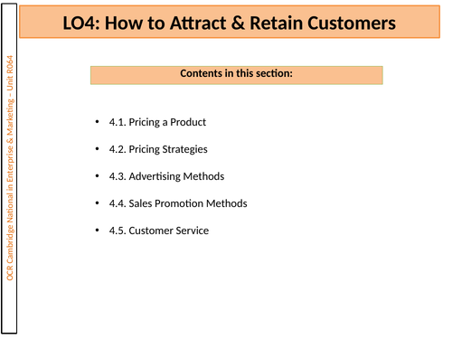 LO4: Attract and Retain Customers
