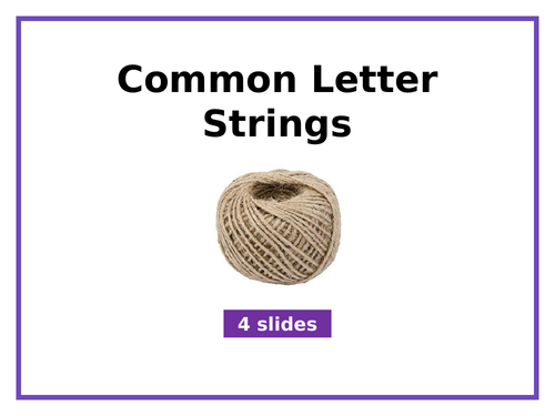 Phonics: Teaching Common Letter Strings