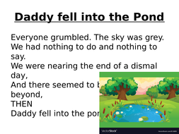 Performance Poetry -Daddy fell into the pond by Alfred Noyes Planning and Resources Year 1 ...
